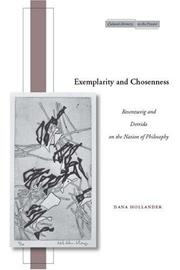 Cover of: Exemplarity and Chosenness: Rosenzweig and Derrida on the Nation of Philosophy (Cultural Memory in the Present)