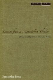 Cover of: Lessons from a Materialist Thinker: Hobbesian Reflections on Ethics and Politics (Cultural Memory in the Present)
