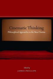 Cover of: Cinematic Thinking: Philosophical Approaches to the New Cinema