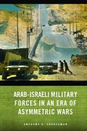 Cover of: Arab-Israeli Military Forces in an Era of Asymmetric Wars (Stanford Security Studies)