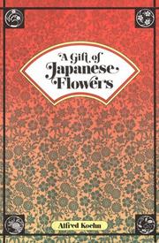 Cover of: A Gift of Japanese Flowers