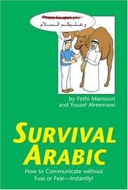 Cover of: Survival Arabic: How to Communicate Without Fuss or Fear- Instantly! (Survival)