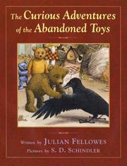 Cover of: The Curious Adventures of the Abandoned Toys | Julian Fellowes