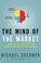 Cover of: The Mind of the Market