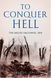 Cover of: To Conquer Hell: The Meuse-Argonne, 1918