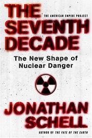 Cover of: The Seventh Decade by Jonathan Schell