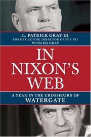 Cover of: In Nixon's Web by L. Patrick Gray, Ed Gray