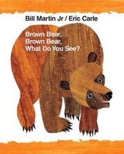 Cover of: Brown Bear, Brown Bear, What Do You See? Anniversary edition by Bill Martin Jr.