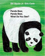 Cover of: PANDA BEAR, PANDA BEAR, WHAT DO YOU SEE? (BIG BOOK) by Bill Martin Jr., Eric Carle, Bill Martin Jr.