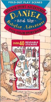 Cover of: Daniel and the Babylon Adventure: Sticker Story Adventures  | Terry Whalin