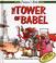 Cover of: The Tower of Babel (Little Children's Bible Books)