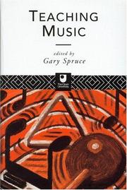 Cover of: Teaching music by edited by Gary Spruce.
