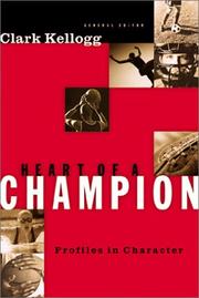Cover of: Heart of a Champion: Profiles in Character