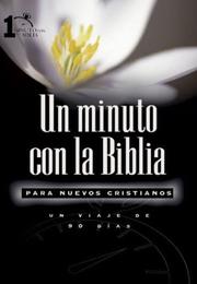 Cover of: UN Minuto Con LA Biblia Para Nuevos Cristianos / One Minute Bible for Starters by Lawrence Kimbrough