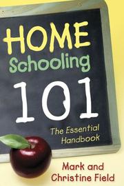 Cover of: Homeschooling 101: The Essential Handbook