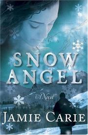 Snow angel by Jamie Carie