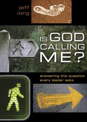Cover of: Is God Calling Me?: Answering the Question Every Leader Asks