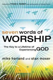 Cover of: Seven Words of Worship: The Key to a Lifetime of Experiencing God