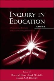 Cover of: Inquiry in Education, Volume II: Overcoming Barriers to Successful Implementation (Educational Psychology Series)