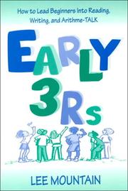 Cover of: Early 3 Rs: How To Lead Beginners Into Reading, Writing, and Arithme-talk