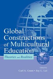 Cover of: Global Constructions of Multicultural Education: Theories and Realities (Sociocultural, Political, and Historical Studies in Education)
