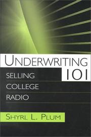 Underwriting 101 by Shyrl L. Plum