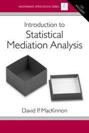 Cover of: Introduction to Statistical Mediation Analysis (Multivariate Applications Series) by David MacKinnon, David P. MacKinnon