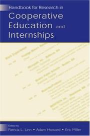 Handbook for research in cooperative education and internships by Adam Howard, Eric Miller