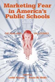 Cover of: Marketing Fear in America's Public Schools: The Real War on Literacy