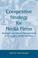 Cover of: Competitive Strategy for Media Firms (Lea's Communication Series)