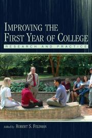 Cover of: Improving the First Year of College: Research and Practice