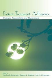 Cover of: Patient Treatment Adherence: Concepts, Interventions, And Measurement