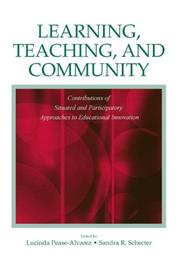 Cover of: Learning, Teaching, and Community by Lucinda Pease-Alvarez, Sandra R. Schecter