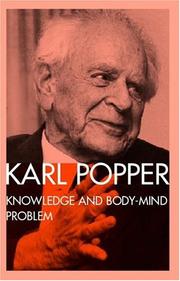 Cover of: Knowledge and the Body-Mind Problem by Karl Popper