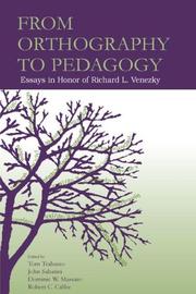 Cover of: From Orthography to Pedagogy: Essays in Honor of Robert L. Venezky