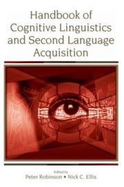 Handbook of Cognitive Linguistics and Second Language Acquisition by Peter  Robinson, Robinson, Peter, Nick C. Ellis