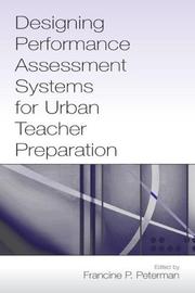 Cover of: Designing Performance Assessment Systems for Urban Teacher Preparation by Francine Peterman