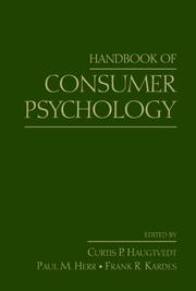 Handbook of consumer psychology by Paul M. Herr, Frank R. Kardes