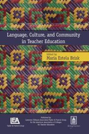 Cover of: Language, Culture, and Community in Teacher Education | 