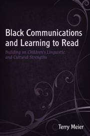 Cover of: Black Communications and Learning to Read: Building on Children's Linguistic and Cultural Strengths