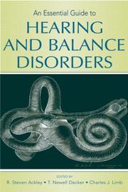 Cover of: An Essential Guide to Hearing and Balance Disorders by R Ackley