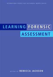 Cover of: Learning Forensic Assessment (International Perspectives on Forensic Mental Health)
