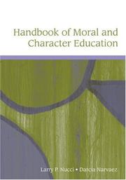 Handbook of Moral and Character Education by Larry Nucci