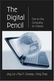 Cover of: The Digital Pencil by Jing Lei, Paul Finbarr Conway, Yong Zhao