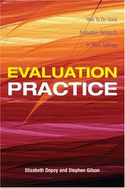 Cover of: Evaluation Practice: How To Do Good Evaluation Research In Work Settings