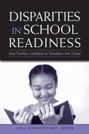 Cover of: Disparities in School Readiness: How Families Contribute to Transitions into School
