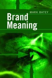 Brand Meaning by Mark Batey