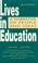 Cover of: Lives in Education