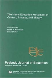 Cover of: The Home Education Movement in Context, Practice, and Theory: A Special Double Issue of the Peabody Journal of Education