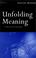 Cover of: Unfolding Meaning